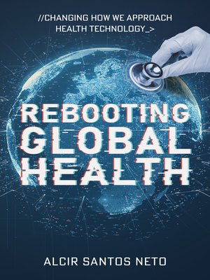 cover image of Rebooting Global Health